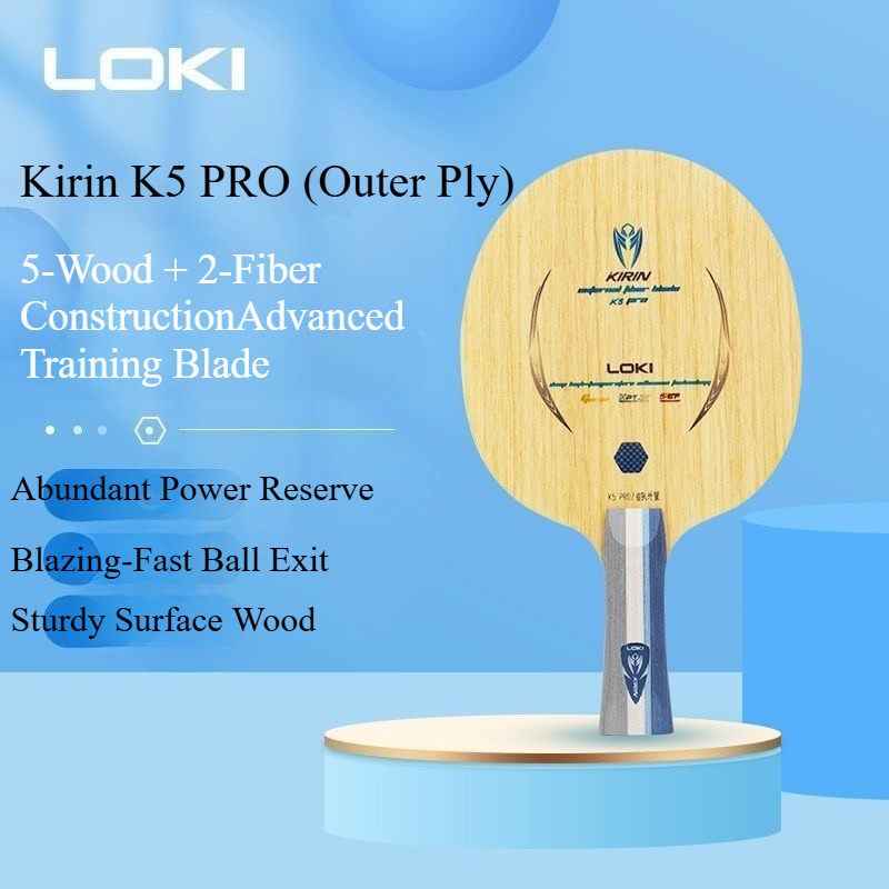 LOKI Kirin K5 PRO Table Tennis - Table Tennis Blade review and price